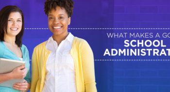 1-What-Makes-a-Good-School-Administrator-1024x415